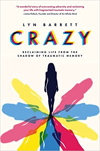 Crazy-Reclaiming-Shadow-Traumatic-Memory